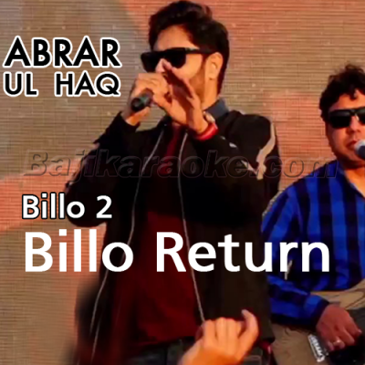 Billo 2 - Billo Returns - Karaoke Mp3 | Abrar Ul Haq